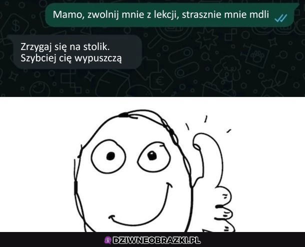Brzmi jak dobry plan, dzięki mamo