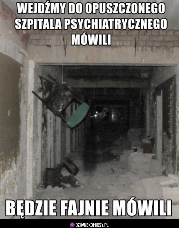 Nie no będzie zajebiście