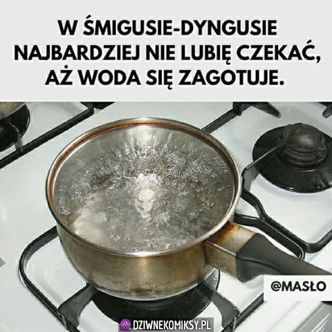 Nie lubię czekać