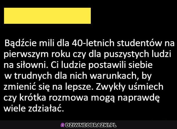 Wystarczy być miłym