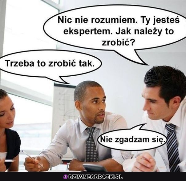 Zawsze trafi się taki w pracy 