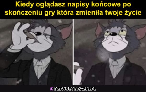Kiedy skończysz gre