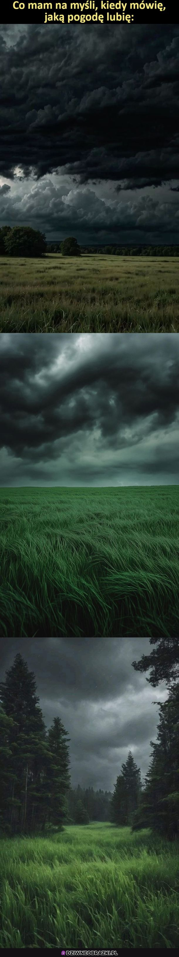 Taką pogodę lubie