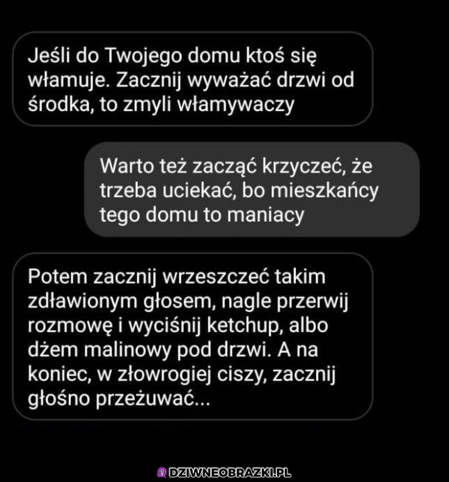 Kiedy ktoś się do ciebie włamuje
