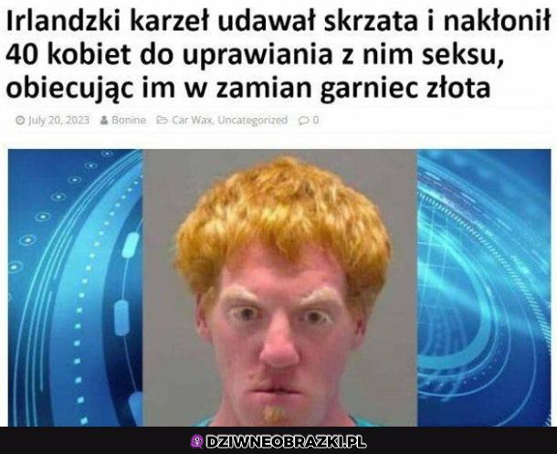 Nieźle to sobie wymyślił