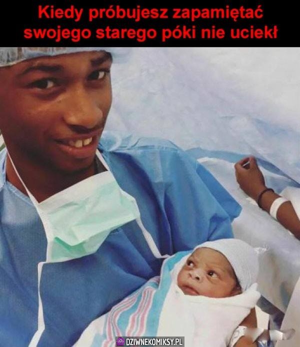 Kiedy próbujesz zapamiętać swojego starego