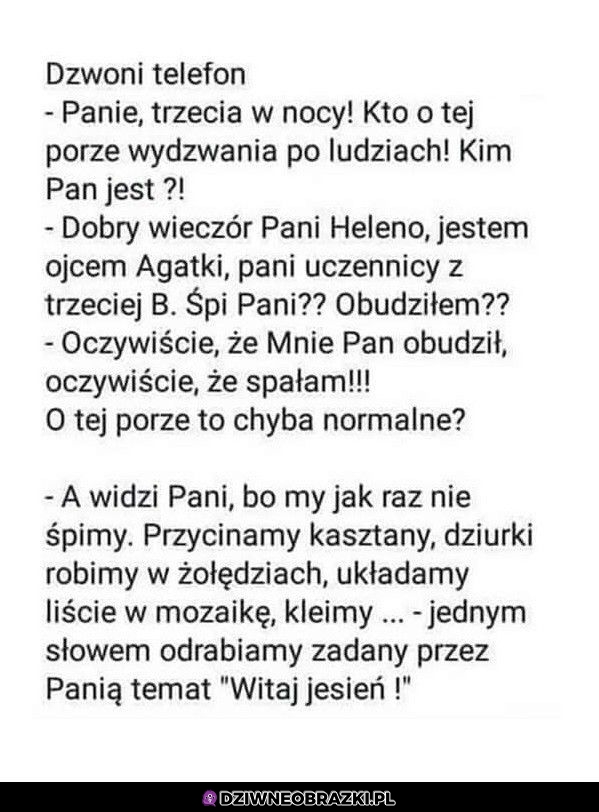 Kiedy zadasz dzieciom pracę do zrobienia na jutro
