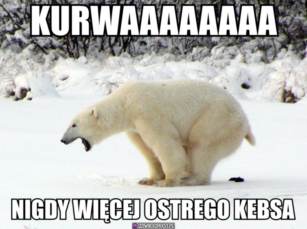Po ostrym kebsie tak bywa
