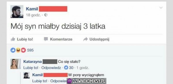Jego syn miałby 3 latka