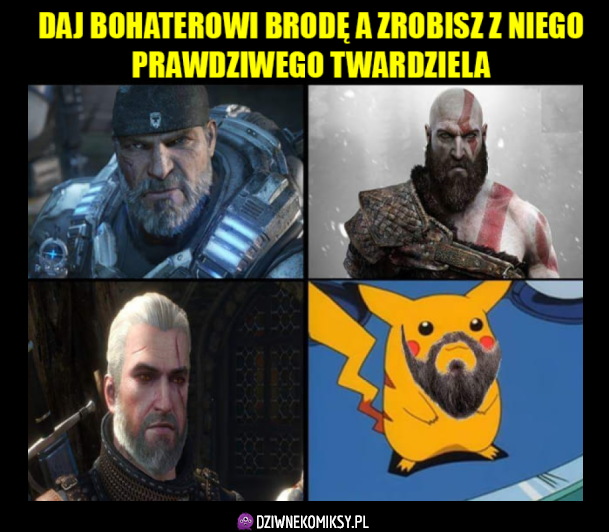 Broda czyni twardziela