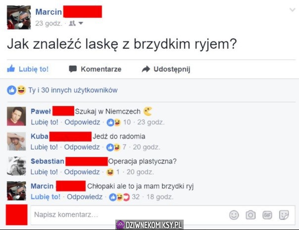 Jak znaleźć laskę z brzydkim ryjem?